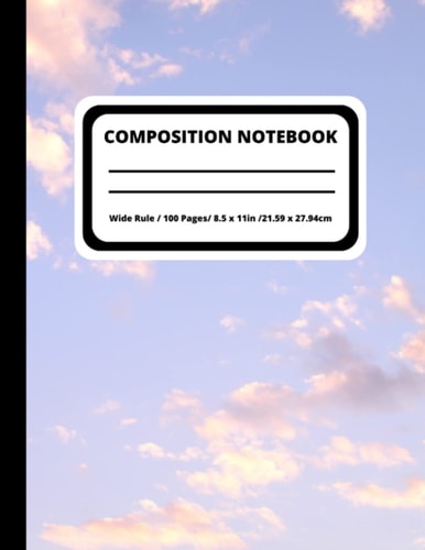 Composition Notebook With Cloud Print: Wide Rule, Large 8.5x11in, 100 pages, Composition Notebook, Great Gift For Students