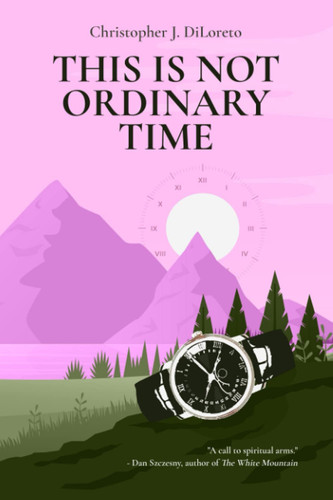 This is Not Ordinary Time