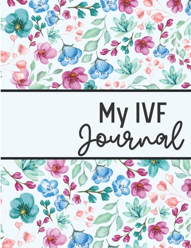 My IVF Journal: Complete IVF Journal B&W In Vitro Fertilization Planner 2 Journals in One to Track and Plan Your Journey, Diary Notes, Track ... Daily Feelings, Two Week Wait (TWW) Ideas