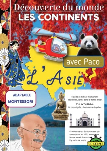 Je découvre les continents avec Paco - L'ASIE: Cahier de géographie pour Découvrir le Monde, adaptable avec le Matériel MONTESSORI (French Edition)