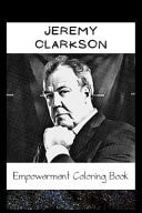 Empowerment Coloring Book Jeremy Clarkson Fantasy Illustrations