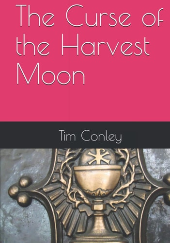 The Curse of the Harvest Moon (The Rhumgold Sagas)