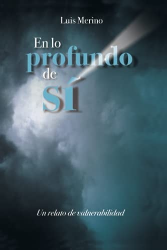 En lo Profundo de SÍ Un Relato de Vulnerabilidad