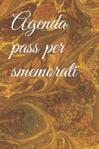 Agenda pass per smemorati (Italian Edition)