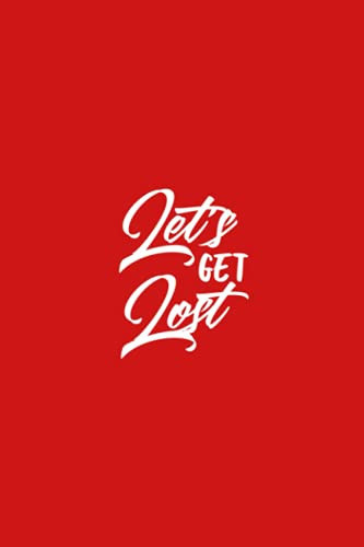 Let's Get Lost: Travelers Journal Notebook Travel Diary Notebook 6x9 102 pages