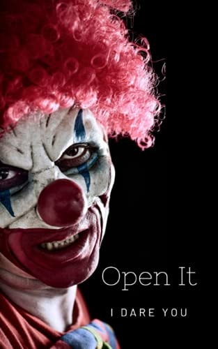 Password Book Organizer with Alphabetical Tabs/ 5 X 8 Password Logbook/ Creepy Clown Cover Design: Open It - I Dare You