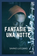 Fantasie Di una Notte Avventure e Fantasie Sessuali, Compilazioni Di Storie Di Sesso, Ricordi Intimi Ed Erotici, Storie Di Sesso per Adulti, Incontri e Piaceri