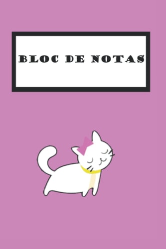 Cuaderno Bloc de Notas con Líneas ROSA con GATITA: La Historia del Señor Don Gato (Spanish Edition)