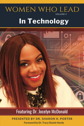 Women Who Lead In Technology Featuring Dr. Jocelyn McDonald
