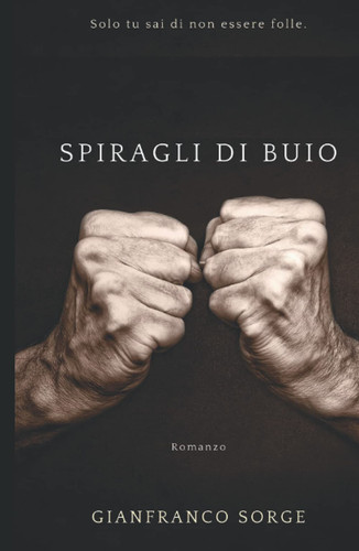 Spiragli di buio (Italian Edition)