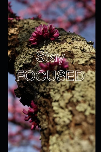 Stay focused