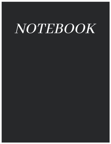 Notebook: Black Cover: Cute Lined Paper Notebook Large Size (8.5 x 11 inches) 120 Pages- white paper