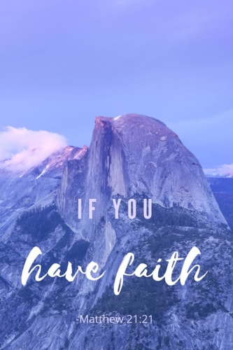 If You Have Faith Notebook