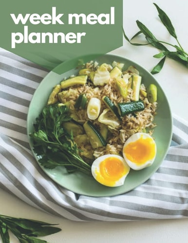 Weekly Meal Planner and Grocery List.Must Have 2021!Best Way to Keep Your Weight and Bugdet Under Control. Track and Plan Yours Meals in 55 Weeks ... with This Amazing and Practice Notebook!