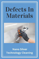 Defects In Materials Nano Silver Technology Cleaning: Silver Nanoparticles Properties