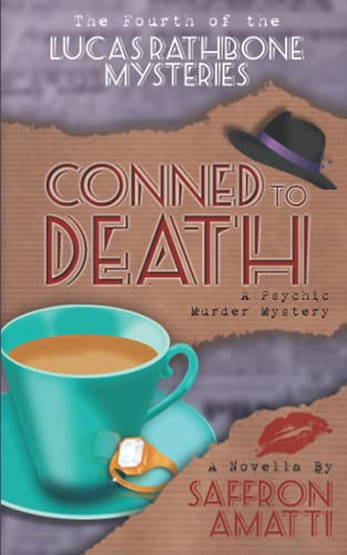 Conned To Death: A Psychic Cozy Mystery