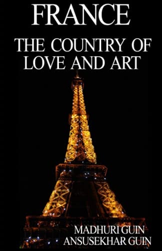 France The Country of Love and Art