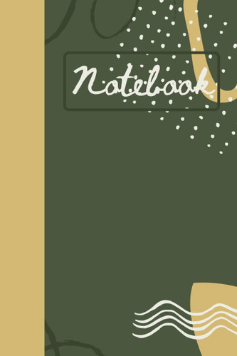 Notebook: Cute olive green and mustard yellow abstract notebook with blank lined paper