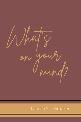 What's On Your Mind