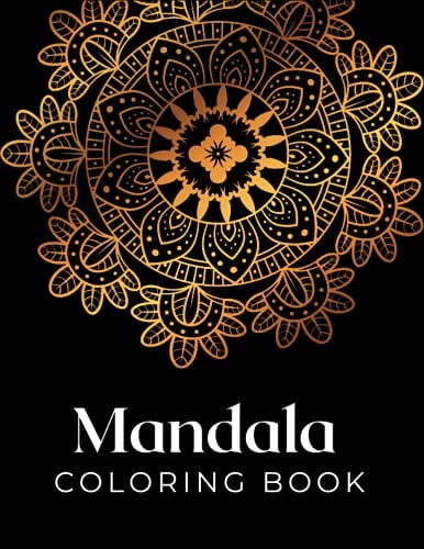 Mandala Coloring Book for Adults Stress Relief