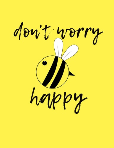 Don't Worry Bee Happy Notebook: 110 Page College Ruled Blank Notebook, 8.5" x 11", Soft Cover, Yellow Don't Worry Bee Happy Design, Matte Finish