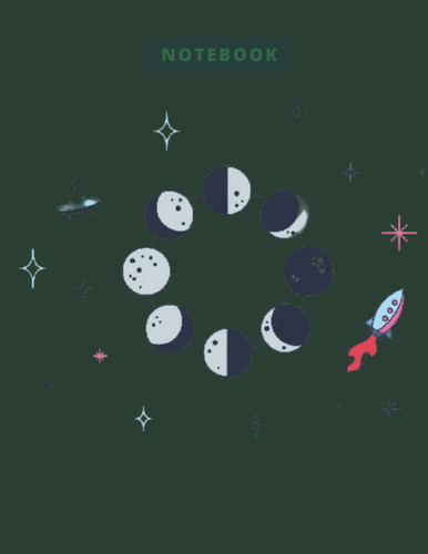 Notebook: Moon Phase and Stars Composition Notebook Green Cover / College Ruled Lined Paper Notebook Journal / Large 8.5 x 11 / 120 Pages / for Girls Kids Teens and Adults