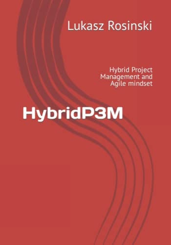 HybridP3M Hybrid Project Management and Agile Mindset