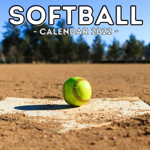 Softball Calendar 2022: 16-Month Calendar, Cute Gift Idea For Softball Lovers Women & Men