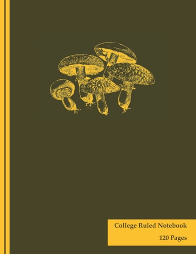 Mushroom Notebook: 120 College Ruled Lined Pages (Composition Book, Journal) (8.5 x 11 Large)
