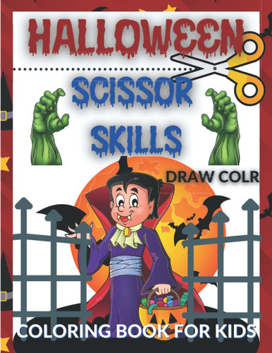 HALLOWEEN SCISSOR SKILLS: COLORING BOOK FOR KIDS