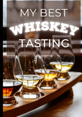 Taste guide for whiskey lovers: Taste guide for lovers of strong drinks to learn more about flavors, history and above all to develop their own experiences for men. Gifts For Whisky Lovers