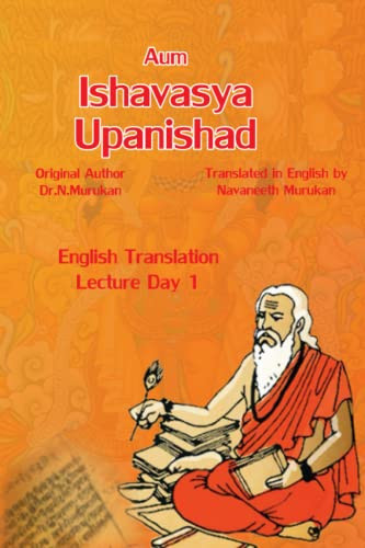 Ishavasya Upanishad English Translation Lecture Day One