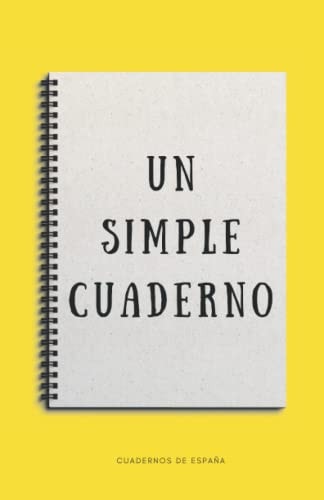 Mi cuaderno: Cuadernos de España (Spanish Edition)