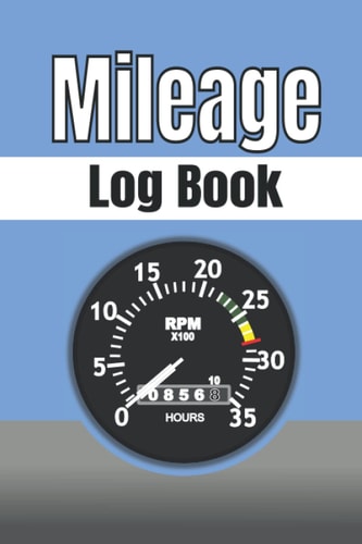 Mileage Log Book: Small Notebook to Tracking Car Taxes or Business.