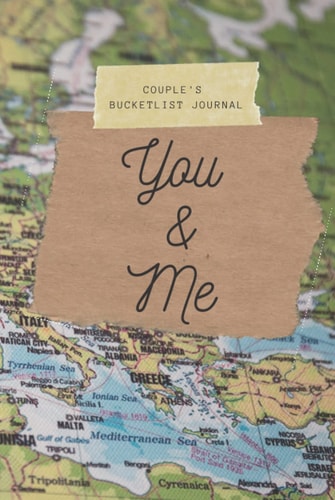 You & Me Couples Bucket List Journal: 100 Creative and Motivational Bucket List Notebook for Couples