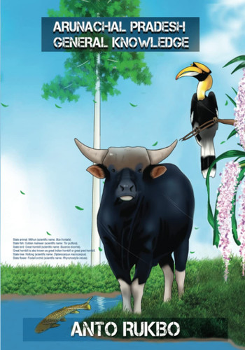Arunachal Pradesh General Knowledge