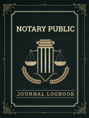 Notary Public: Journal Logbook, Official Public Notary Records Book
