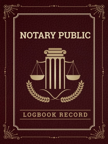 Notary Public: Logbook Record, Official Public Notary Records Large Entries Journal
