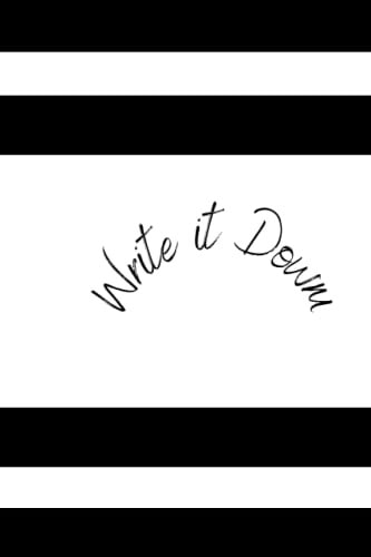 Write It Down Journal 100 lined pages