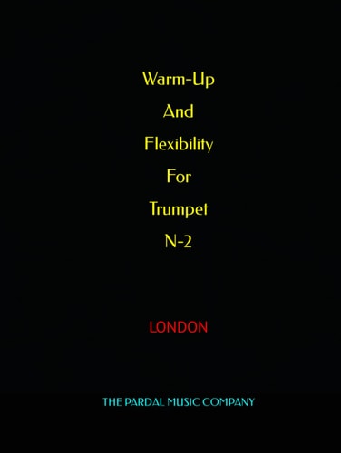 Warm-Up And Flexibility For Trumpet N-2: LONDON