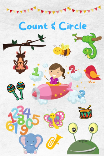 Count & Circle: Interesting and Enjoyable worksheet, circle the numbers