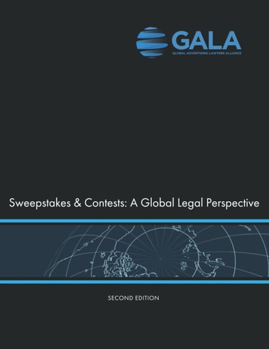 Sweepstakes & Contests: A Global Legal Perspective: Second Edition
