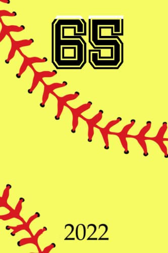 2022: Calendar Softball Player Jersey Number 65 Monthly Weekly Daily Planner | Cute Softball Planner | Dated Week Day Month Calendar 2022 With US ... Family Work & Sports | 140 Sites | 6x9 | Gift