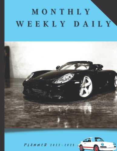 2022-2023 Monthly Weekly Daily Planner: Car In Cover | Racing car | Sports cars | super car | fast and beautiful| luxury | calendar - weekly & monthly ... Personal Use | January 2022 to December 2023