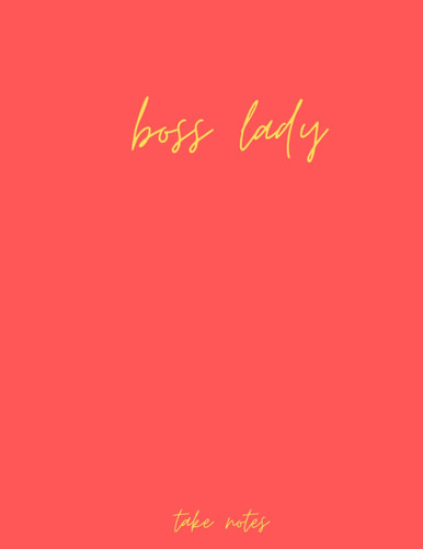 You are a boss so you ‘ll enjoy this Great Beautiful Motivational Journal - Notebook for Women to Take Notes , Great if You are Looking for Nice ... Journal - Notebook for Women & Girls