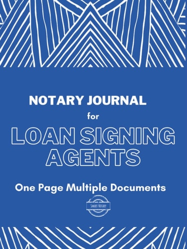 Loan Signing Agent Notary Journal: One Page Multiple Documents, Hardcover, Notary Logbook, Modern Notary Journal, Single Signing View The Ultimate Time Saving Notary Journal