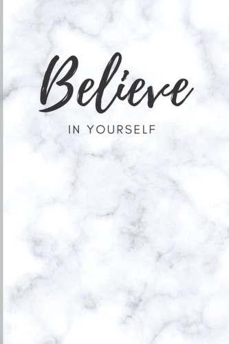 Believe in Yourself: Manifesting, Creating Abundance and Wealth, Success, Joy, Happiness, Confidence