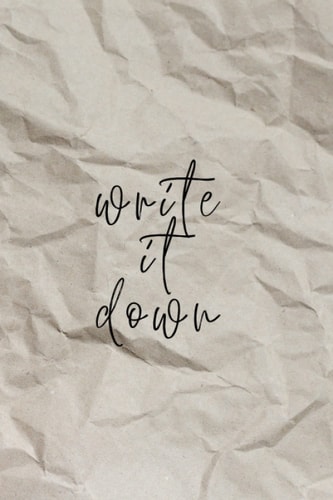 Write it down: a journal
