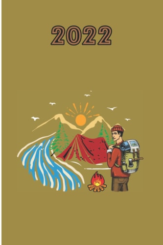 2022: Calendario con motivo campeggio | incluso calendario annuale 2021-2023 | pianificatore settimanale | molto spazio per le note | pianificatore ... gli appassionati di outdoor (Italian Edition)