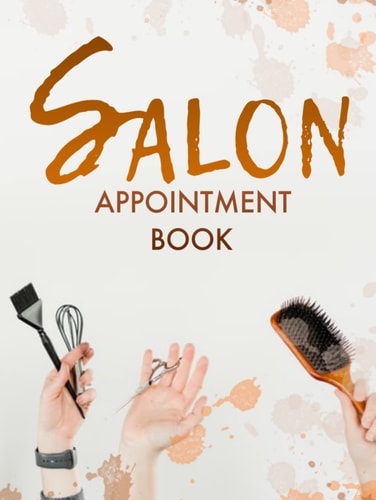 Appointment Book 2022 for Salon: Daily, and Hourly Business Hardcover Planner 8.5 x 11” for Beauty Salon, Hair Stylists, Spas, Entrepreneurs | January 2022- December 2022